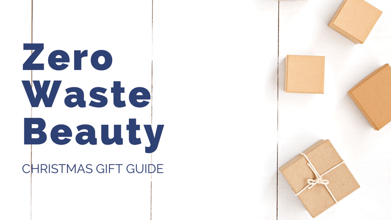Zero-Waste-Beauty-Christmas-Gift-Guide