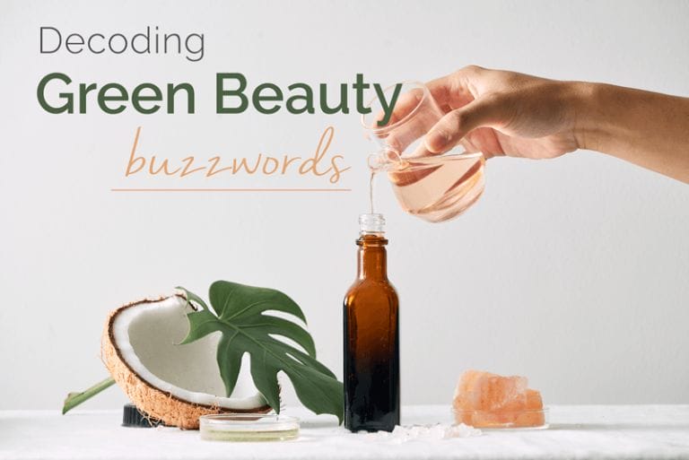 Decoding Green Beauty Buzzwords